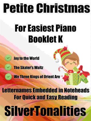 cover image of Petite Christmas for Easiest Piano Booklet K